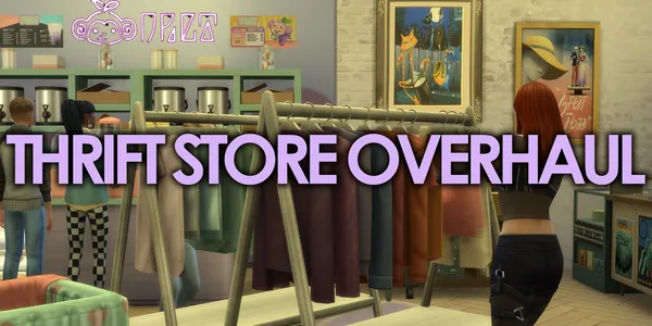 Thrift Store Overhaul